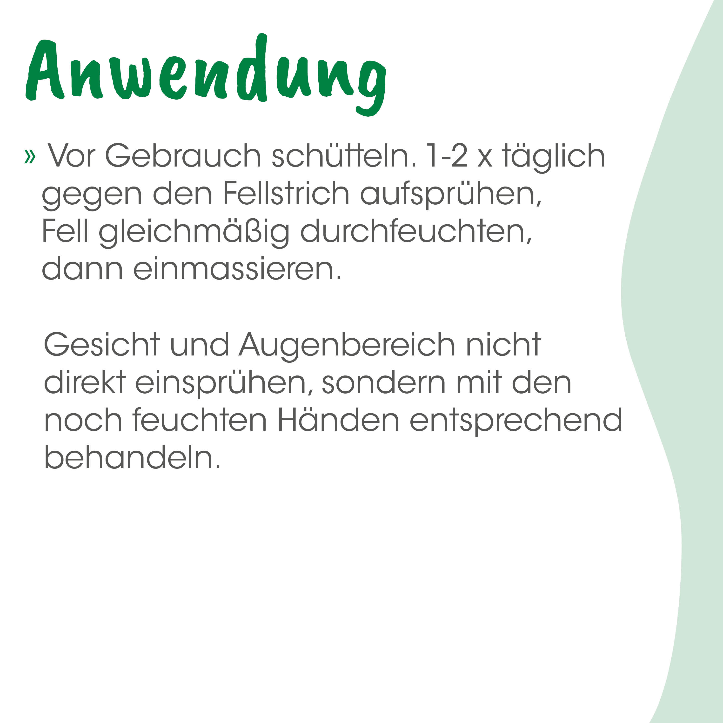 Anwendung, Schütteln, Tägliche Anwendung, Fell, Sprühen